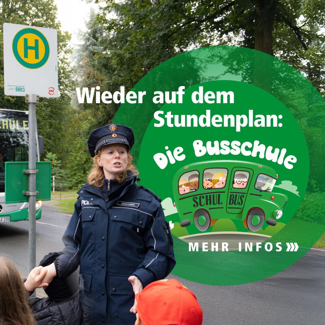 Wieder auf dem Stundenplan: Die Busschule 2024